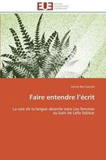 Faire Entendre L  crit