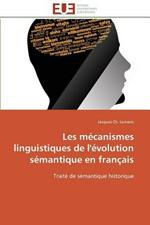 Les M canismes Linguistiques de l' volution S mantique En Fran ais