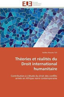 Th ories Et R alit s Du Droit International Humanitaire - Tall-S - cover