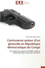 Controverse Autour D?un G nocide En R publique D mocratique Du Congo