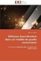 Diffusion kaon-nucleon dans un modele de quarks constituants - Lemaire-S - cover