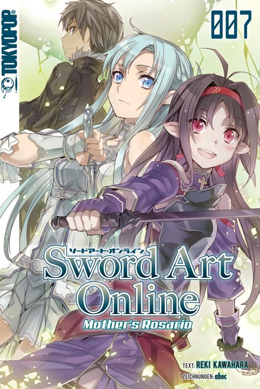 Sword Art Online – Mother's Rosario – Light Novel 07