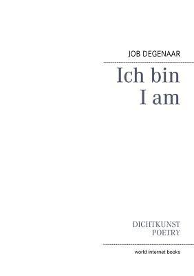 Ich bin: I am - Job Degenaar - cover
