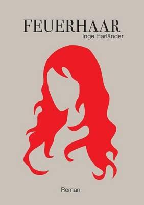 Feuerhaar - Inge Harländer - cover