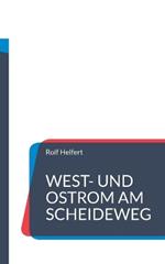 West- und Ostrom am Scheideweg: Galla Placidia und Synesios von Kyrene
