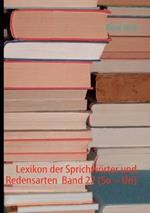 Lexikon der Sprichwoerter und Redensarten Band 22 (So - Un)