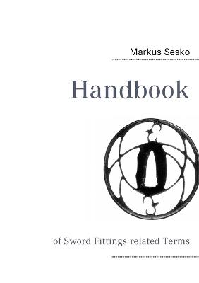 Handbook: of Sword Fittings related Terms - Markus Sesko - cover