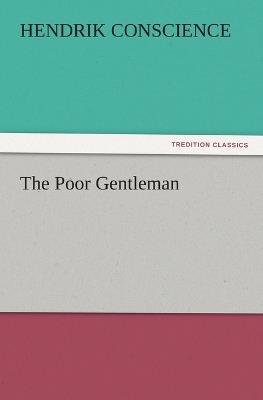 The Poor Gentleman - Hendrik Conscience - cover