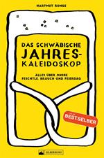 Das schwäbische Jahreskaleidoskop