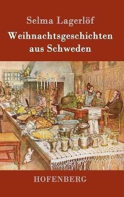 Weihnachtsgeschichten aus Schweden - Selma Lagerlöf - cover