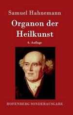 Organon der Heilkunst: 6. Auflage