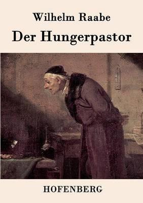 Der Hungerpastor - Wilhelm Raabe - cover