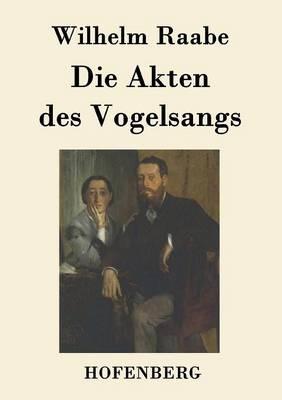 Die Akten des Vogelsangs - Wilhelm Raabe - cover