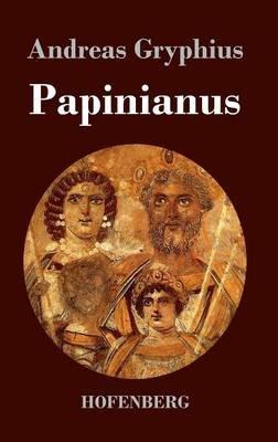 Papinianus - Andreas Gryphius - cover