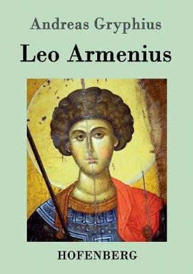 Leo Armenius - Andreas Gryphius - cover
