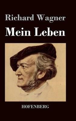 Mein Leben - Richard Wagner - cover