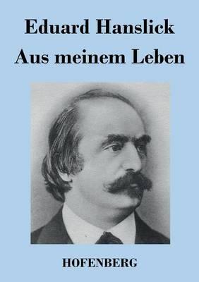 Aus meinem Leben - Eduard Hanslick - cover