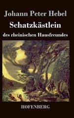 Schatzkästlein des rheinischen Hausfreundes