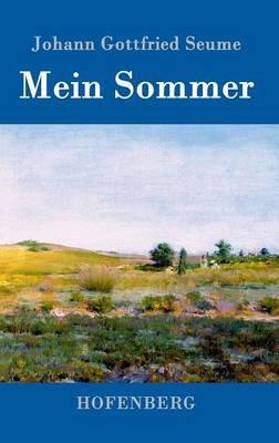 Mein Sommer: 1805 - Johann Gottfried Seume - cover