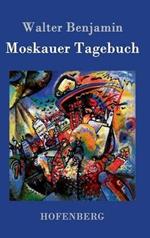 Moskauer Tagebuch: 1926-1927