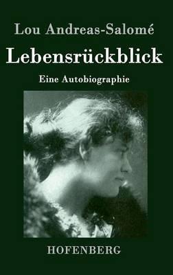 Lebensrückblick: Eine Autobiographie - Lou Andreas-Salomé - cover