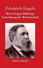 Herrn Eugen Dührings Umwälzung der Wissenschaft