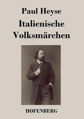 Italienische Volksmärchen - Paul Heyse - cover