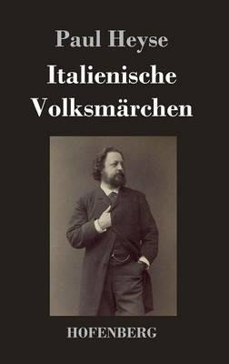 Italienische Volksmärchen - Paul Heyse - cover