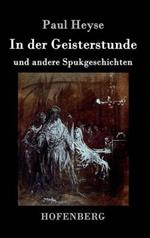 In der Geisterstunde und andere Spukgeschichten