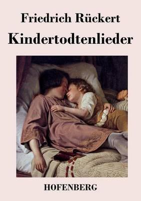 Kindertodtenlieder - Friedrich Rückert - cover