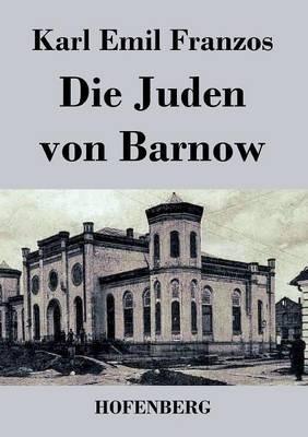 Die Juden von Barnow - Karl Emil Franzos - cover