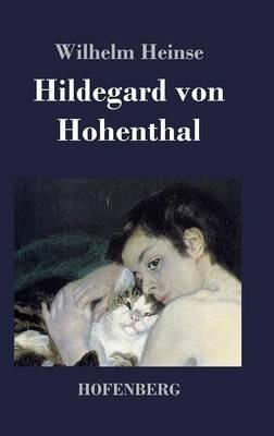Hildegard von Hohenthal - Wilhelm Heinse - cover