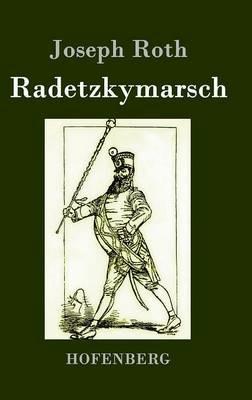 Radetzkymarsch - Joseph Roth - cover