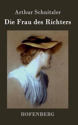 Die Frau des Richters - Arthur Schnitzler - cover