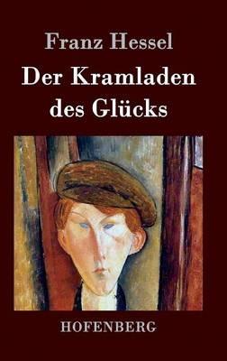 Der Kramladen des Glücks - Franz Hessel - cover
