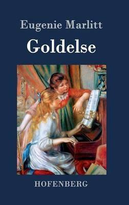 Goldelse - Eugenie Marlitt - cover