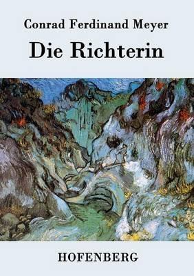 Die Richterin - Conrad Ferdinand Meyer - cover