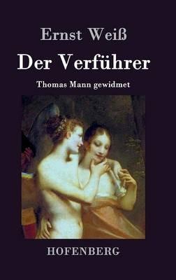 Der Verführer - Ernst Weiß - cover