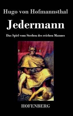 Jedermann: Das Spiel vom Sterben des reichen Mannes - Hugo Von Hofmannsthal - cover