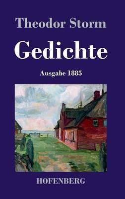 Gedichte: (Ausgabe 1885) - Theodor Storm - cover