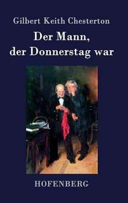 Der Mann, der Donnerstag war - Gilbert Keith Chesterton - cover