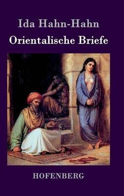 Orientalische Briefe - Ida Hahn-Hahn - cover