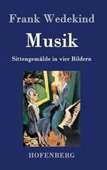 Musik: Sittengemälde in vier Bildern