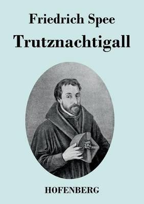 Trutznachtigall - Friedrich Spee - cover