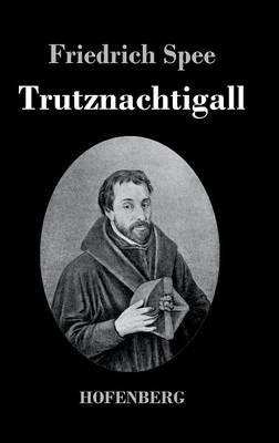 Trutznachtigall - Friedrich Spee - cover