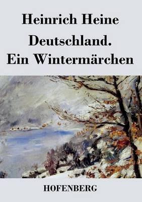 Deutschland. Ein Wintermärchen - Heinrich Heine - cover