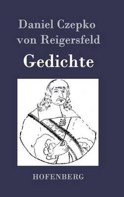 Gedichte - Daniel Czepko Von Reigersfeld - cover