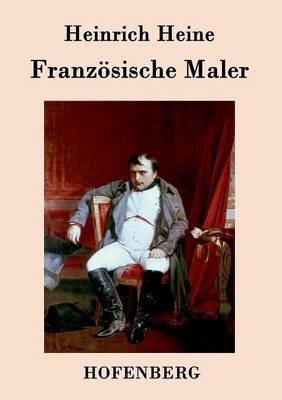 Französische Maler - Heinrich Heine - cover