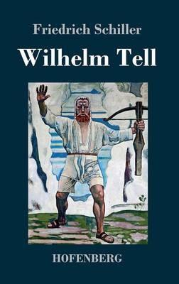 Wilhelm Tell - Friedrich Schiller - cover