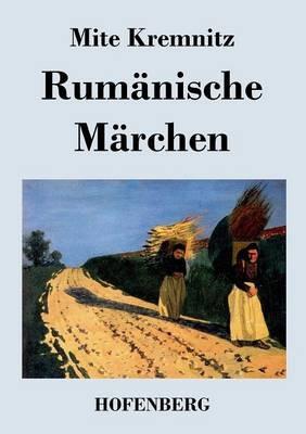Rumänische Märchen - Mite Kremnitz - cover